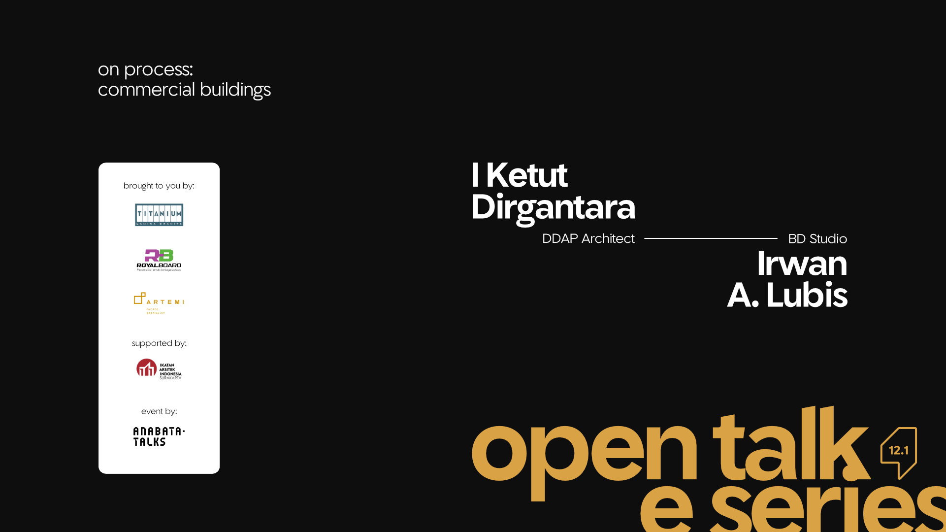 Open Talk E Series 12.1 |  On Process: Commercial Buildings